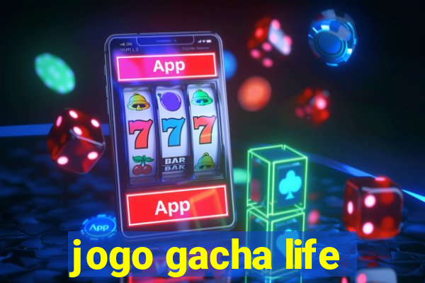 jogo gacha life